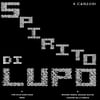 Spirito di Lupo: 4 canzoni 7"