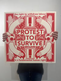 Image 1 of Protest To Survive Ltd Edition Silk screenprint - 50x50cm