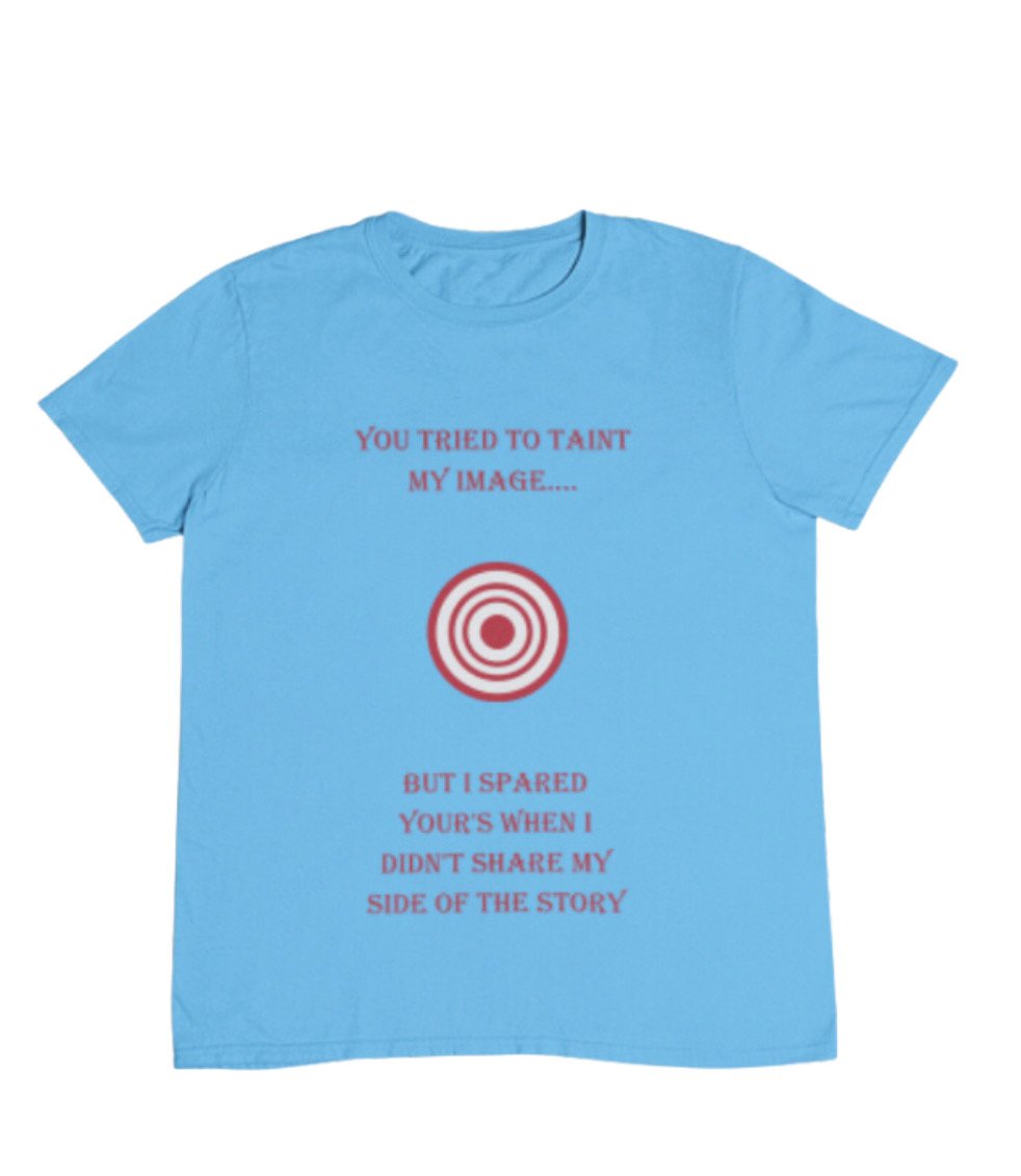My Shirt Says It All