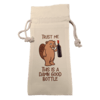 Bottle gift Bag - This is a Damn Good Bottle