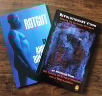 Revolutionary Vision + Rotgut