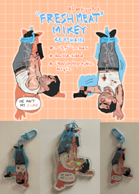 "Fresh Meat" Mikey Keychain