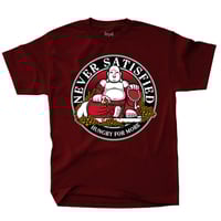 Image 1 of Buddah (Never Satisfied) - Burgundy Tee