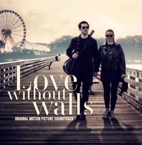 Love Without Walls (Original Motion Picture Soundtrack)