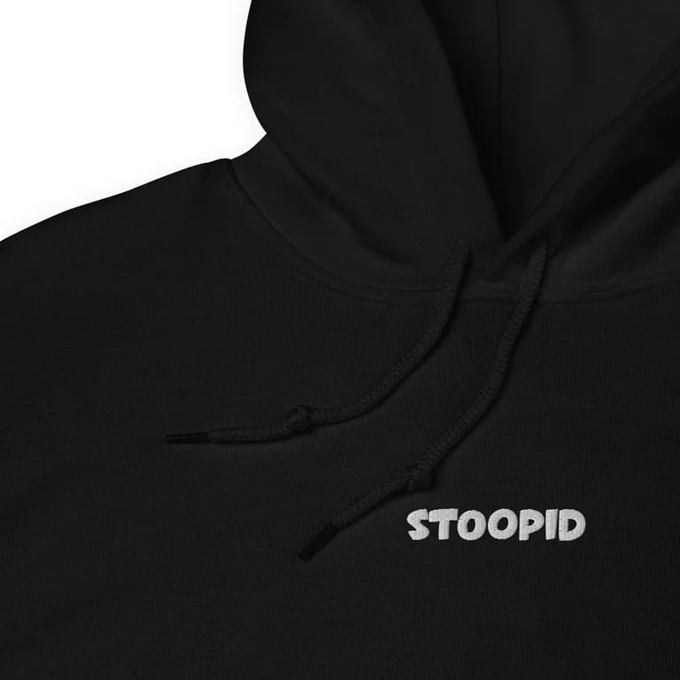 Stoopid Embroidered Hoodie