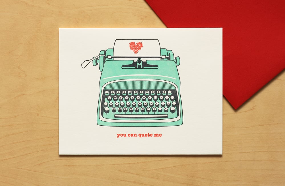 Image of TYPEWRITER "YOU CAN QUOTE ME" Card