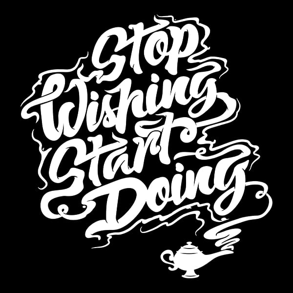Stop Wishing Start Doing - Black Tee
