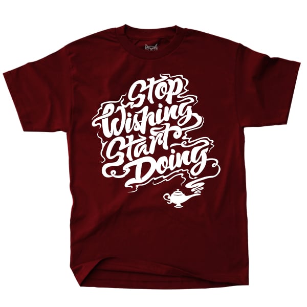 Stop Wishing Start Doing - Burgundy Tee