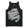 Stop Wishing Start Doing - Black Tank