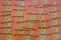 Image 1 of Pack of 25 10x5cm Until Hull I Was Never Happy Football/Ultras Stickers.