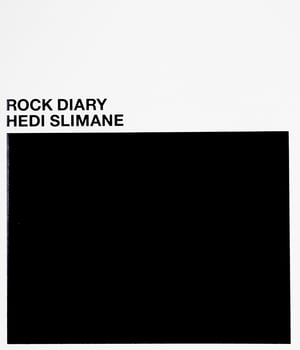 Hedi Slimane - Rock Diary 