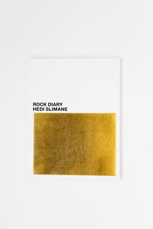 Hedi Slimane - Rock Diary 