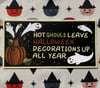 Hot Ghouls Bumper Sticker