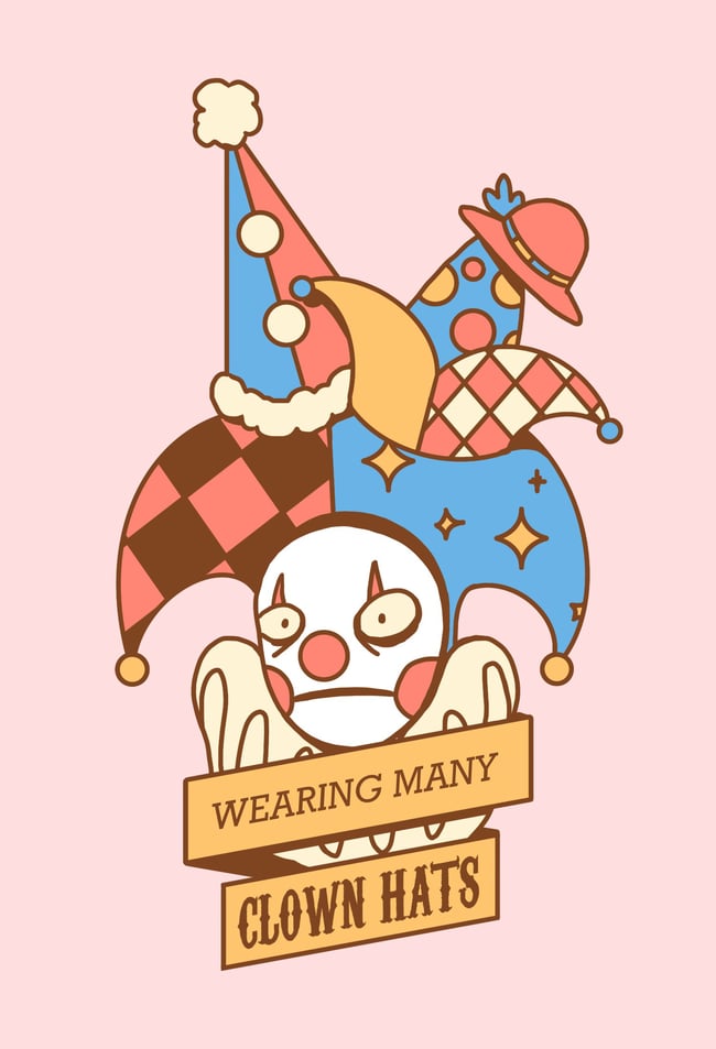 WEARING MANY CLOWN HATS Enamel Pin