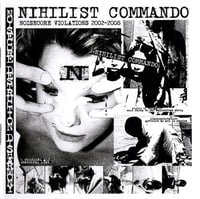 Nihilist Commando - Noisecore Violations 2002-2008