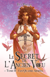 "Le Secret de l'Ancien Voeu : Tome II - Les Quatre Armées" par Evy Reeves (Broché)