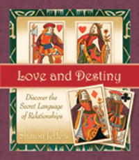 Love and Destiny ~ Discover the Secret Language of Relationships