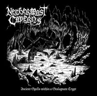 Image 1 of NETHERMOST CAVERNS - Ancient Spells Within a Stalagnate Crypt CD + PATCH