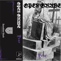 OPEN GRAVE - Fear Cassette