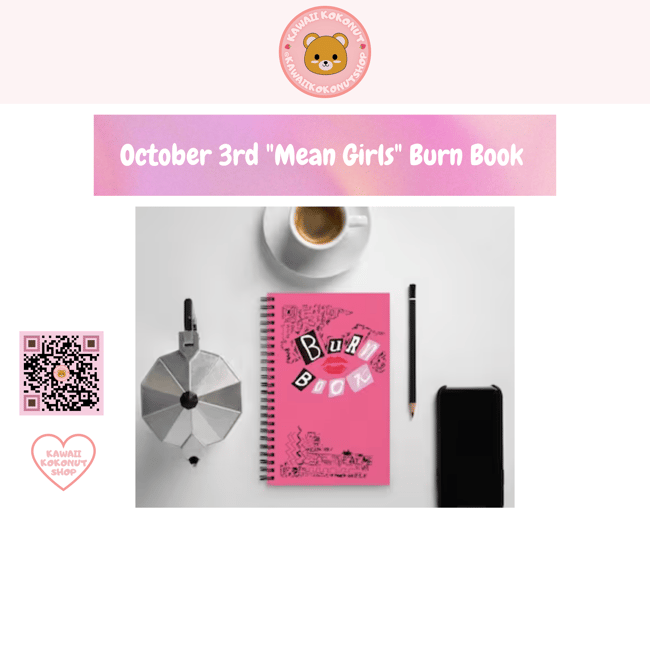 👚🔥📓 It's October 3rd - BURN BOOK - MEAN GIRLS - Spiral notebook