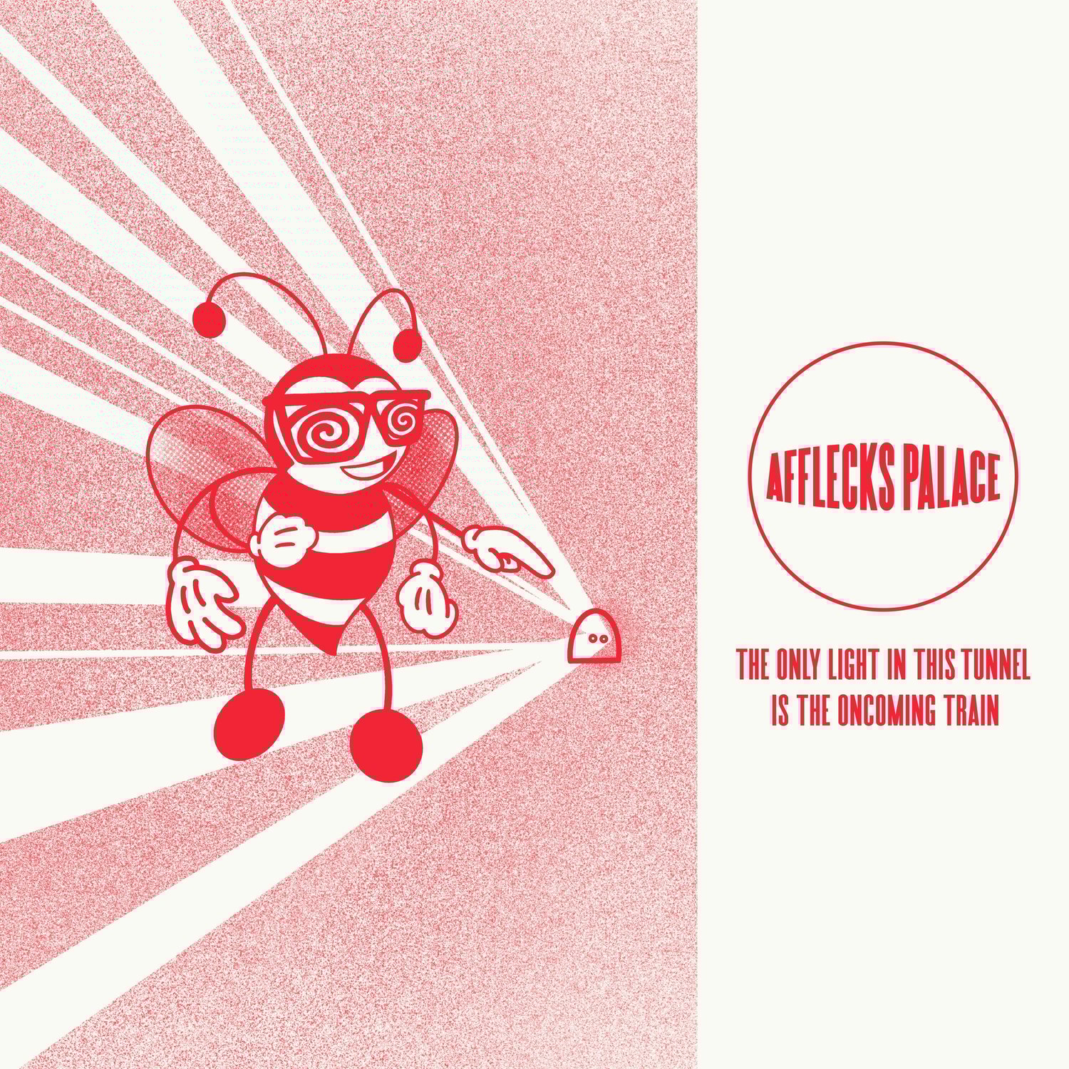 MP3 VERSION // AFFLECKS PALACE - THE ONLY LIGHT IN THIS TUNNEL IS THE ONCOMING TRAIN