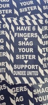 Pack of 25 10x5cm Dundee Anti Dundee United Football/Ultras Stickers.