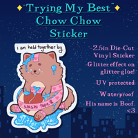 Image 1 of "Trying My Best" Chow Chow Sticker