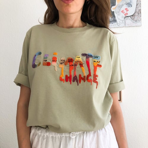 Image of Climate change for real - hand embroidered t-shirt, one of a kind