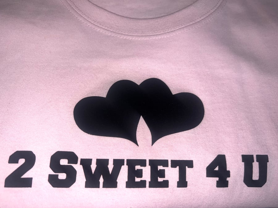 Image of New🩷2 Sweet 4 U🩷tee🩷🖤