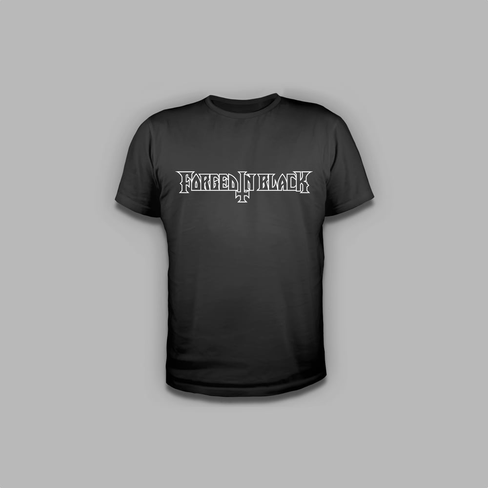 Image of Forged In Black Logo T Shirt