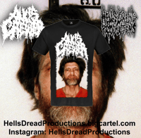  Anus Chewer "Unabomber" Shirts