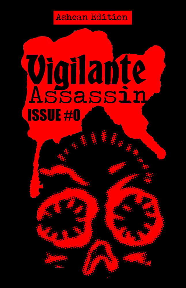Image of Vigilante Assassin #0 - Ashcan Edition