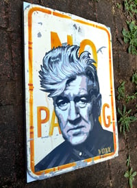 Image 4 of  "David Lynch"- No Parking Sign