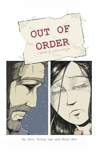 Out of Order: Based on a True Story Trade Paperback in full color!