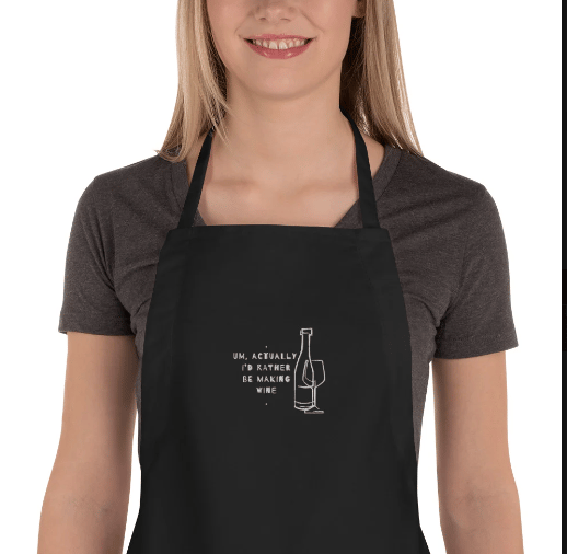 Image of Um...actually..I'd rather be makin wine APRON