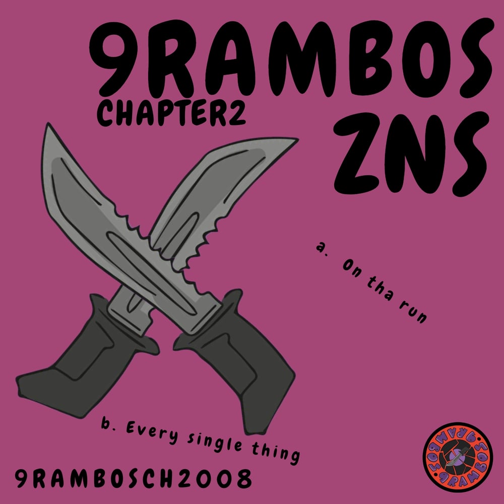 Zns - 9RambosCh2008 - Out NOW!