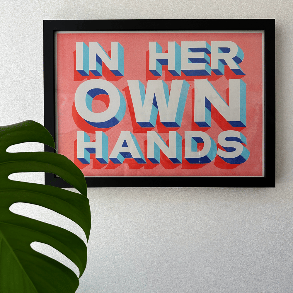 Image of 'In Her Own Hands' Risograph Print by Rachel E Millar