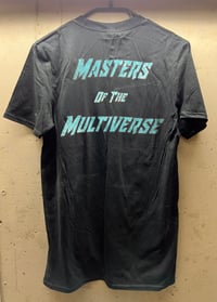 Image 2 of "Masters of the Multiverse" T-Shirt