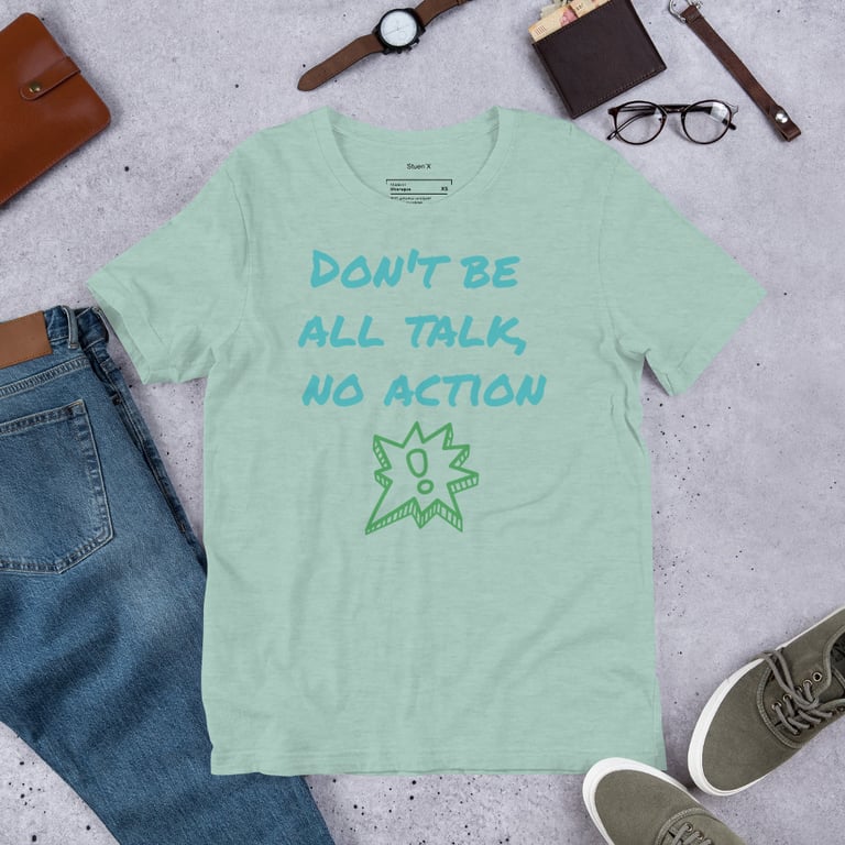 All Talk, No Action Unisex T-Shirt Image 5