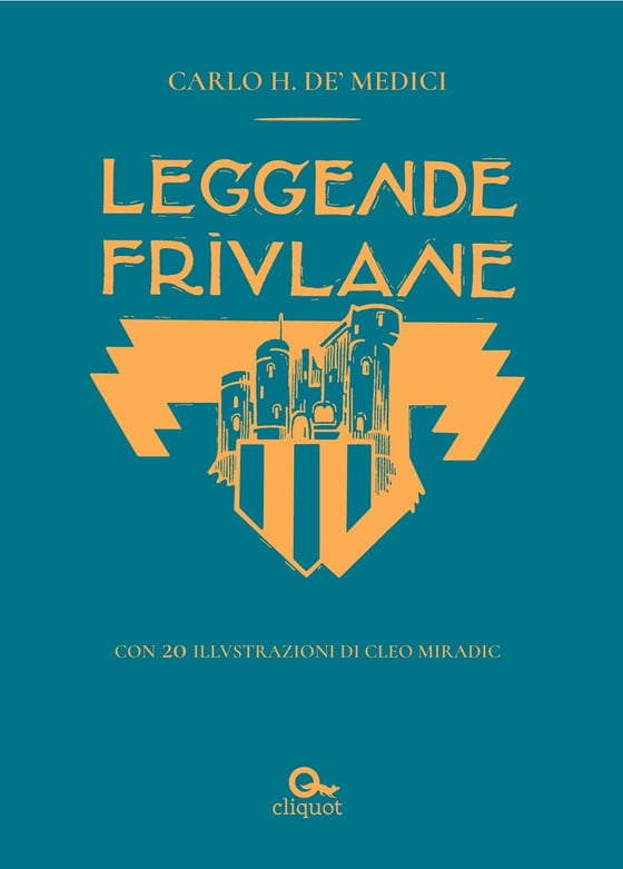 Image of *Leggende friulane* di Carlo H. De' Medici