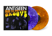 ANTiSEEN - "Here To Ruin Your Groove" 2xLP + Poster, CD & Sticker (LIMITED EDITION)