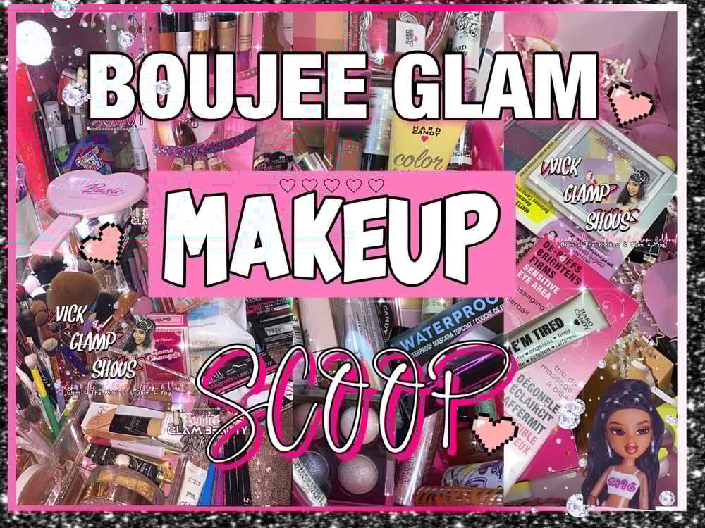 Image of 💎Boujee Glam Makeup Scoop
