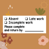 Absent/Late Work/Incomplete Work Stamp