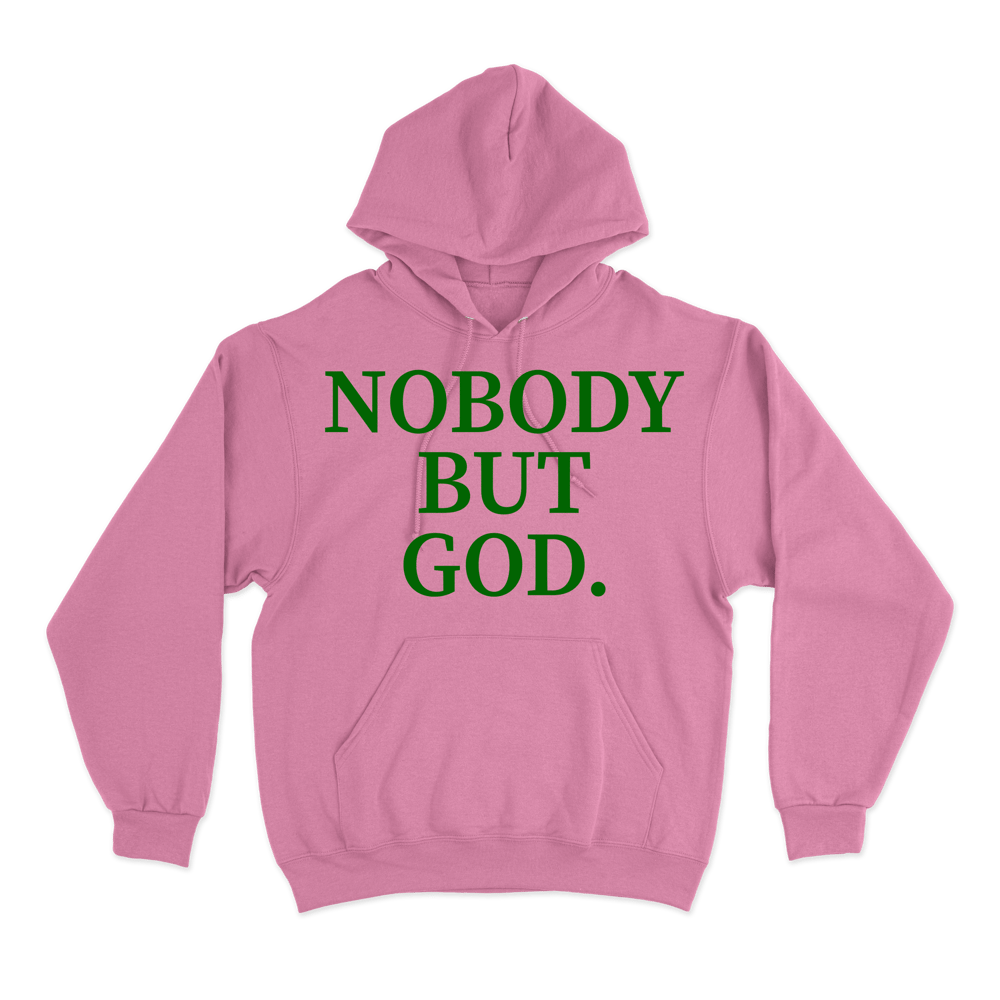 Nobody But God Gildan Hoodie