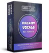 DREAMY VOCALS Mix Template