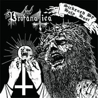 Image 4 of PROFANATICA - SICKENED BY HOLY HOST / THE GRAND MASTERS SESSION COMP