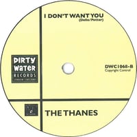 Image 3 of The Thanes – Dishin' The Dirt, 7" VINYL, NEW