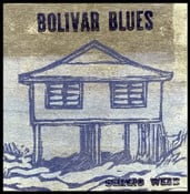 Image of BOLIVAR BLUES (Still available on iTunes) 