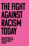 The Fight Against Racism Today