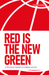 Red Is The New Green